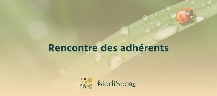 Rencontre des adhérents BiodiScore
