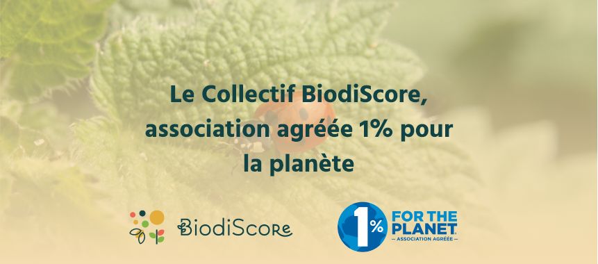 Collectif BiodiScore, association agréée 1% pour la planète